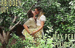 Max peach and pixie play, forbidden fruit